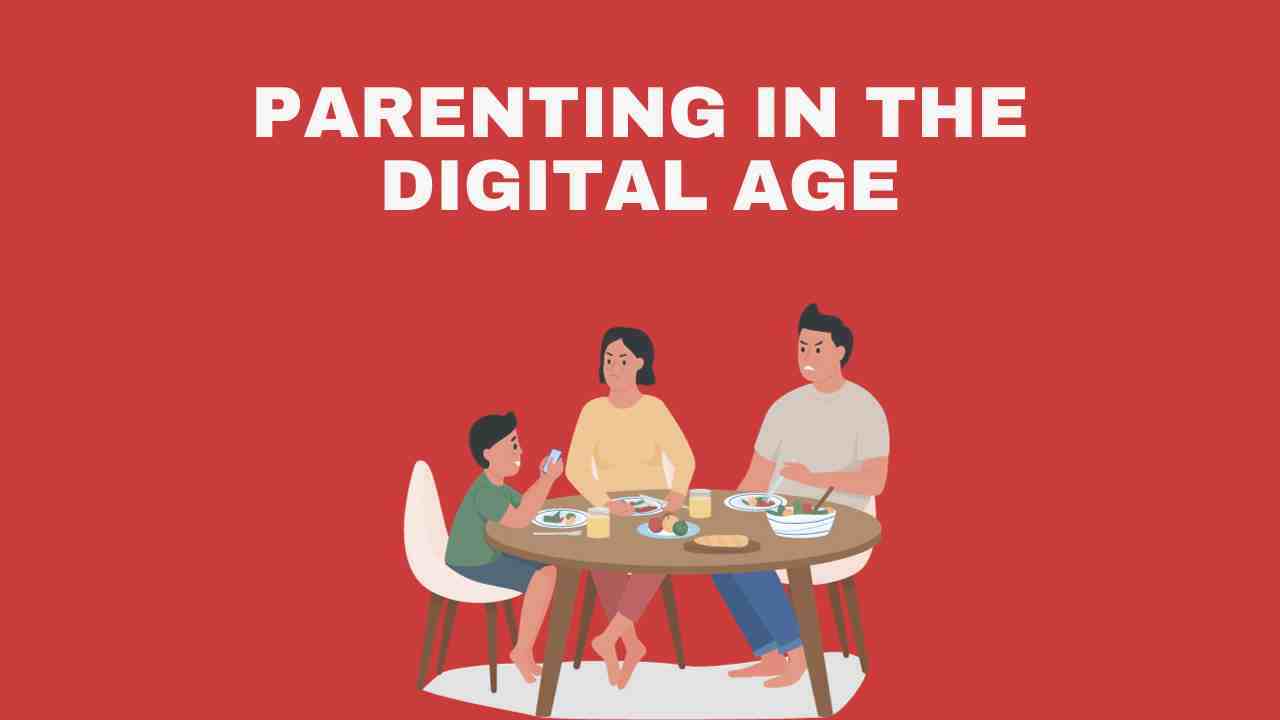 Parenting in the Digital Age: Balancing Screen Time and Real-Life Connections