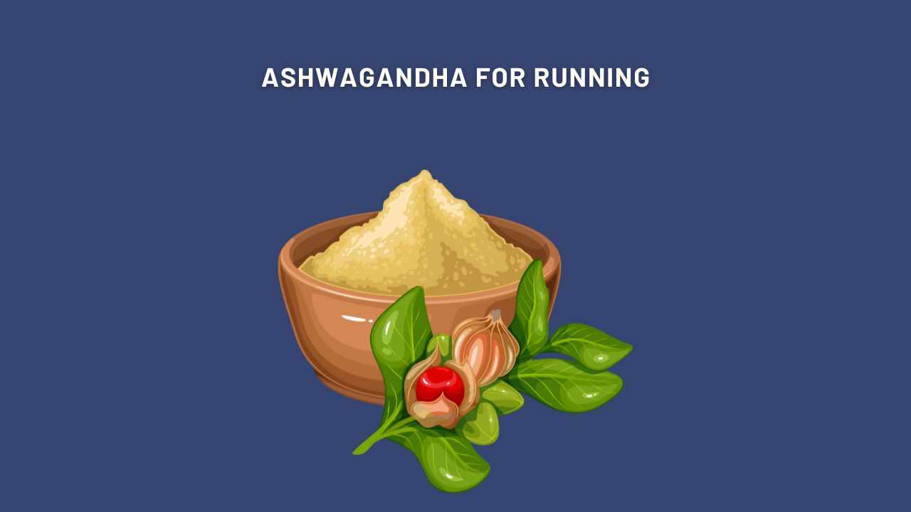 Ashwagandha for Running