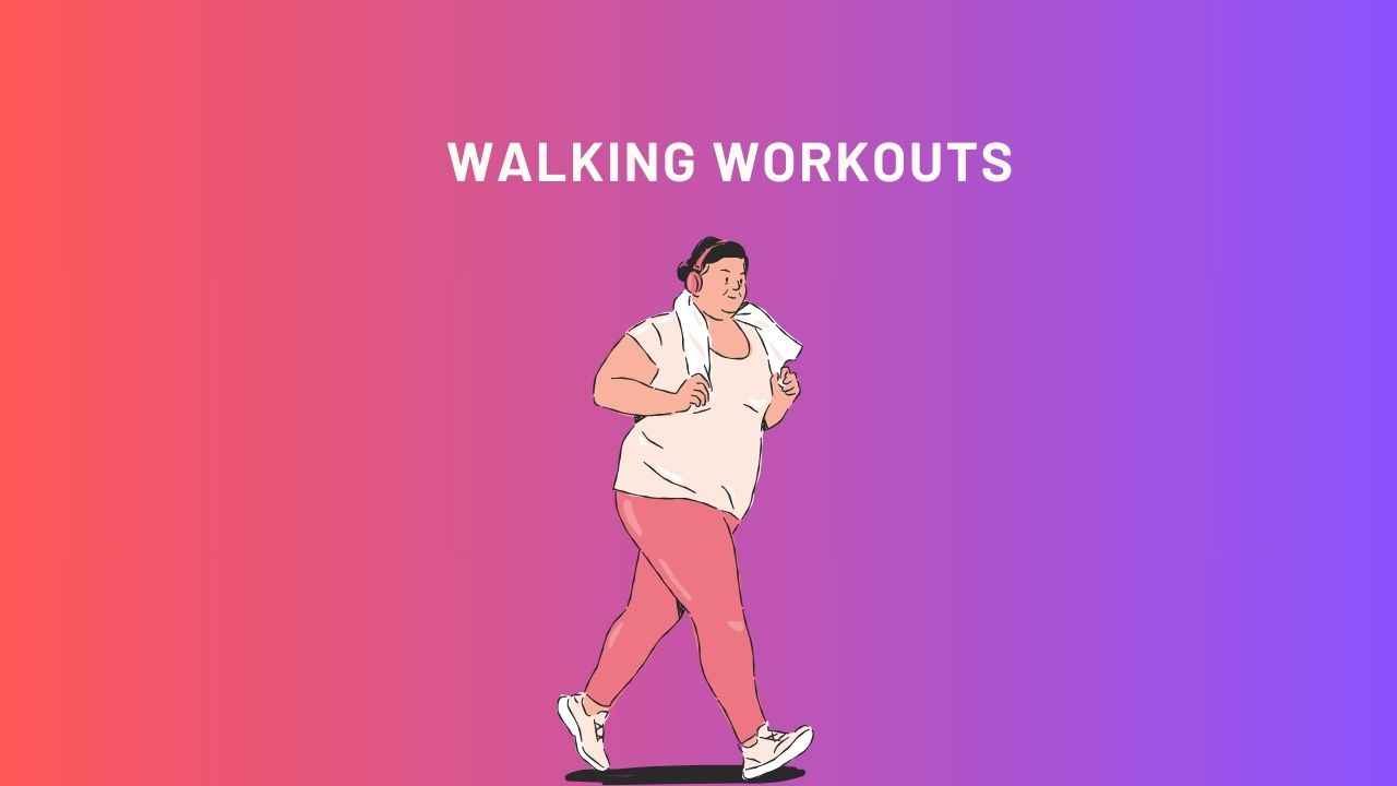 Walking Workouts